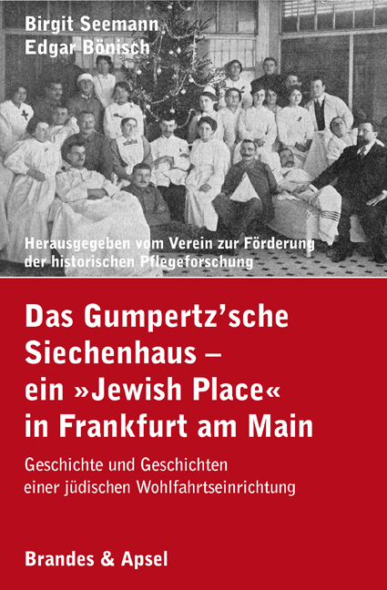 Das Gumpertz sche Siechenhaus ein Jewish Place in Frankfurt am Main