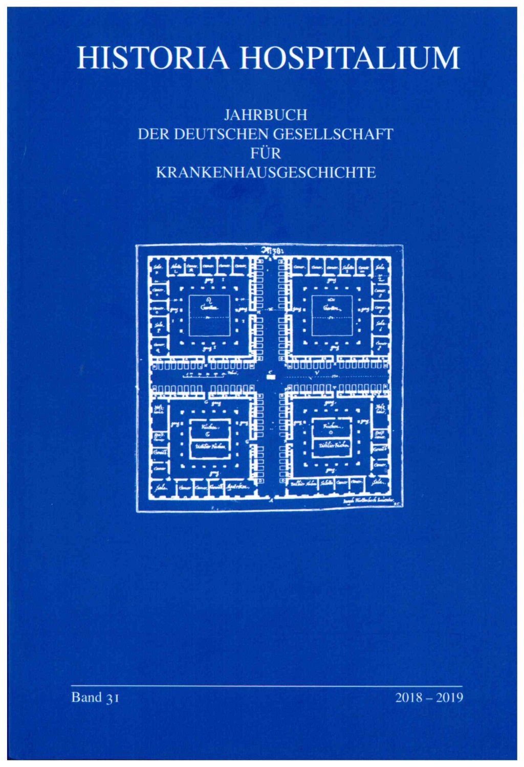 Fritz Florian BrunsSpiegel der Zeit Historia Hospitalium 31 2018 2019 Jahrbuch der Deutschen