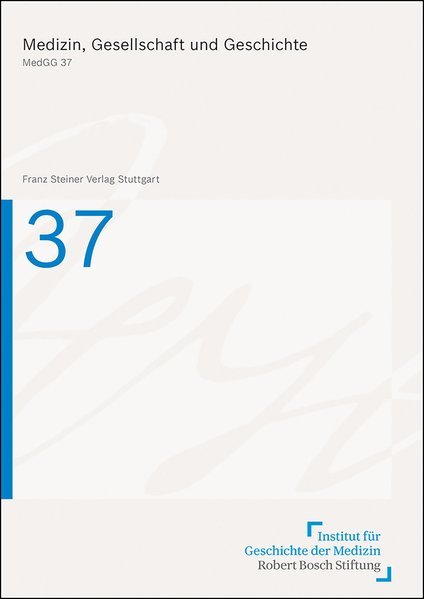Robert JütteMedizin Gesellschaft und Geschichte 37 2019