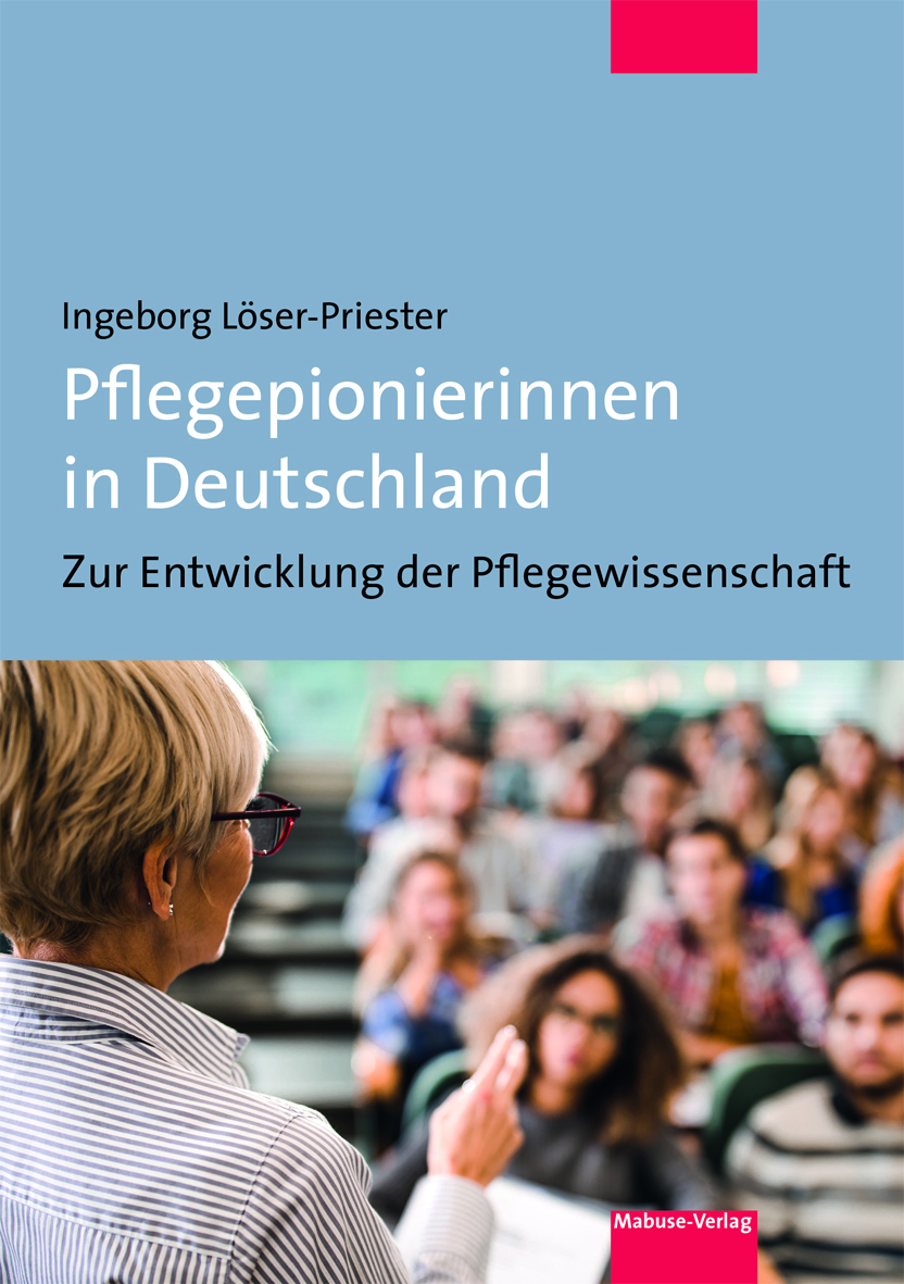 pflegepionierinnen in deutschland pflegewissenschaft