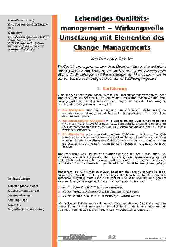 [doc_200735] Lebendiges Qualitätsmanagement– WirkungsvolleUmsetzung mit Elementen desChange Managements