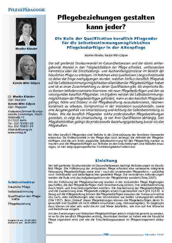 [doc_200345] Pflegebeziehungen gestalten kann jeder? Die Rolle der Qualifikation beruflich Pflegender für die Selbstbestimmungsmöglichkeiten Pflegebedürftiger in der Altenpflege