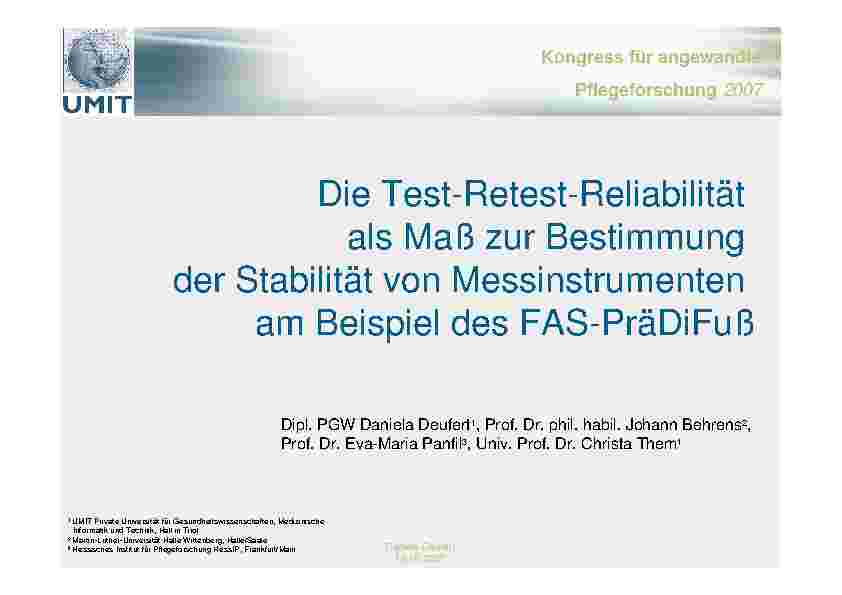 [doc_200287] Die Test-Retest-Reliabilität als Maß zur Bestimmung der Stabilität von Messinstrumenten am Beispiel des FAS-PräDiFuß