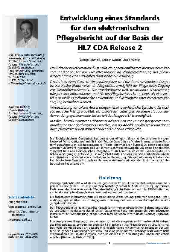 [doc_200236] Entwicklung eines Standards für den elektronischen Pflegebericht auf der Basis der HL7 CDA Release 2