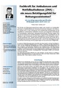 Fachkraft für Ambulanzen und Notfallaufnahmen (ZNA) – ein neues Betätigungsfeld für Rettungsassistenten?Ein berufsgruppenübergreifendes Bildungsprojekt stellt sich vor