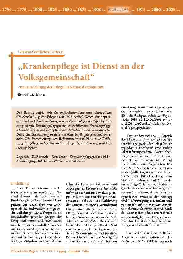 „Krankenpflege ist Dienst an der Volksgemeinschaft “. Zur Entwicklung der Pflege im Nationalsozialismus