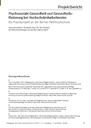 Psychosoziale Gesundheit und Gesundheitsförderung bei Hochschulmitarbeitenden Ein Praxisprojekt an der Berner Fachhochschule