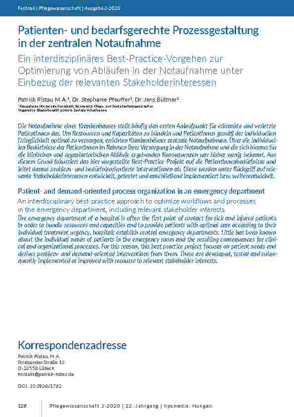 [doc_203460] Patientenund bedarfsgerechte Prozessgestaltung in der zentralen Notaufnahme. Ein interdisziplinäres Best-Practice-Vorgehen zur Optimierung von Abläufen in der Notaufnahme unter Einbezug der relevanten Stakeholderinteressen.