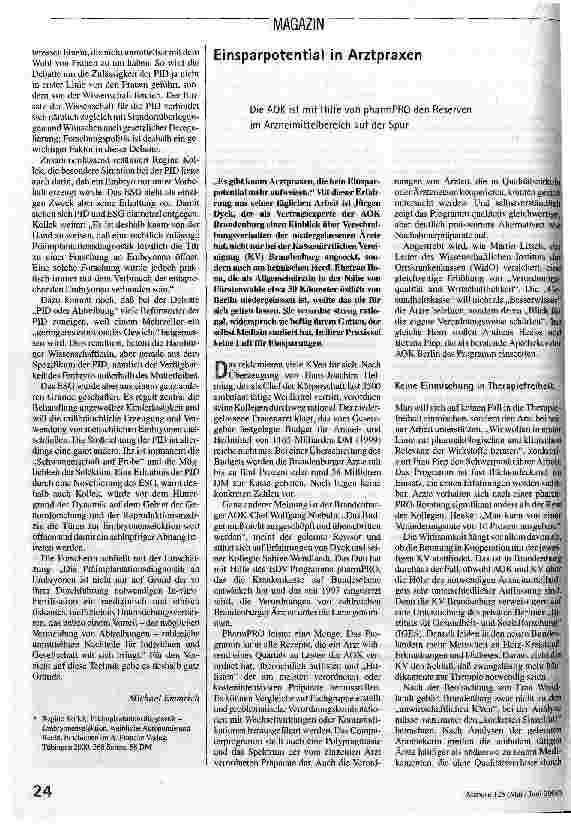 [doc_53495] Einsparpotential in Arztpraxen Die AOK ist mit Hilfe von pharmPRO den Reserven im Arzneimittelbereich auf der Spur