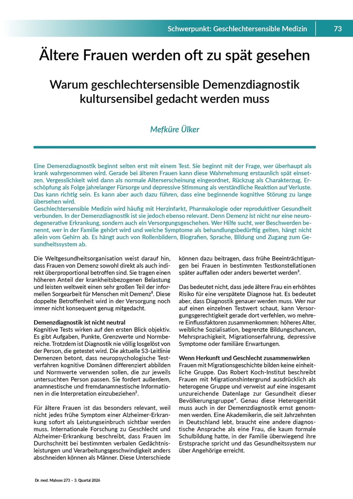 [doc_772518] Ältere Frauen werden oft zu spät gesehen. Warum geschlechtersensible Demenzdiagnostik kultursensibel gedacht werden muss – Zeitschrift für alle Gesundheitsberufe