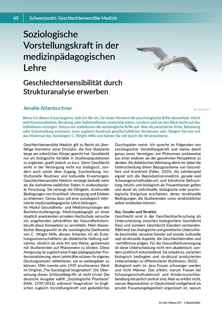 [doc_772514] Soziologische Vorstellungskraft in der medizinpädagogischen Lehre. Geschlechtersensibilität durch Strukturanalyse erwerben – Zeitschrift für alle Gesundheitsberufe