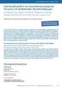 Interdisziplinarität in der Gesundheitsvorsorge bei Personen mit intellektuellen Beeinträchtigungen am Beispiel des Health Promotion-Programms bei den Special Olympics World Winter Games, Austria 2017